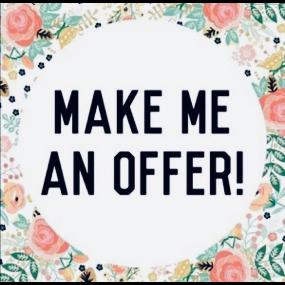 No reasonable offers turned down!